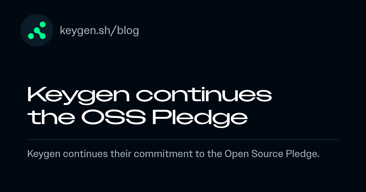 Keygen continues the Open Source Pledge